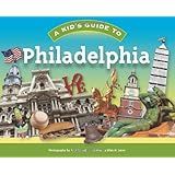 A Kid's Guide to Philadelphia