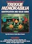 Encyclopedia of Trekkie Memorabilia: Identification and Value Guide