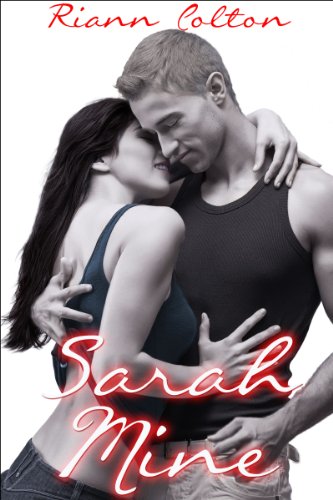 Sarah Mine by Riann Colton