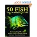 50 Fish to Catch Before You Die