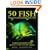 50 Fish to Catch Before You Die