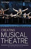 Creating Musical Theatre: Conversations with Broadway Directors and Choreographers