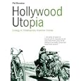 Hollywood Utopia: Ecology in Contemporary American Cinema by  Pat Brereton