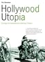 Hollywood Utopia: Ecology in Contemporary American Cinema