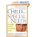 The Child With Special Needs: Encouraging Intellectual and Emotional Growth (A Merloyd Lawrence Book)
