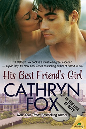 His Best Friend's Girl (In the Line of Duty)
