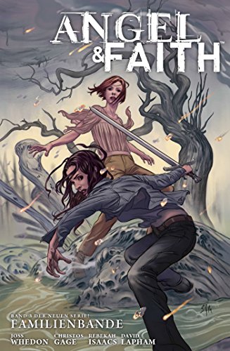 Angel & Faith, Bd. 3: Familientreffen (German Edition)