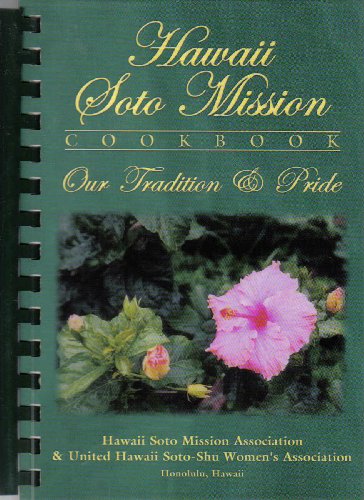 Hawaii Soto Mission Cookbook: & Pride
