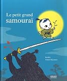 Le petit grand samoura�