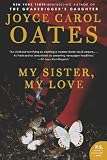 My Sister, My Love: The Intimate Story of Skyler Rampike (P.S.)