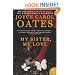 My Sister, My Love: The Intimate Story of Skyler Rampike (P.S.)