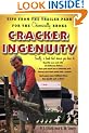 Cracker Ingenuity: Tips from the Trailer Park for the Chronically Broke