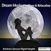 Dream Music: For Sleep & Relaxation (Exclusive Amazon Digital Sampler)