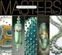 Masters: Glass Beads: Major Works by Leading Artists