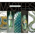 Masters: Glass Beads: Major Works by Leading Artists (The Masters) (Masters: Major Works by Leading Artists)