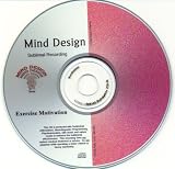 Exercise Motivation! Subliminal CD Mind Design Unlimited