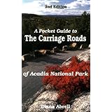 A Pocket Guide to Carriage Roads of Acadia National Park
