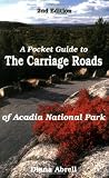 A Pocket Guide to Carriage Roads of Acadia National Park