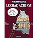 Le Chat, Tome 16 : Le chat, acte XVI