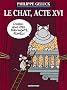 Le Chat, Tome 16 : Le chat, acte XVI