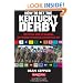 Betting the Kentucky Derby: How to Wager and Win on America's Biggest Horse Race