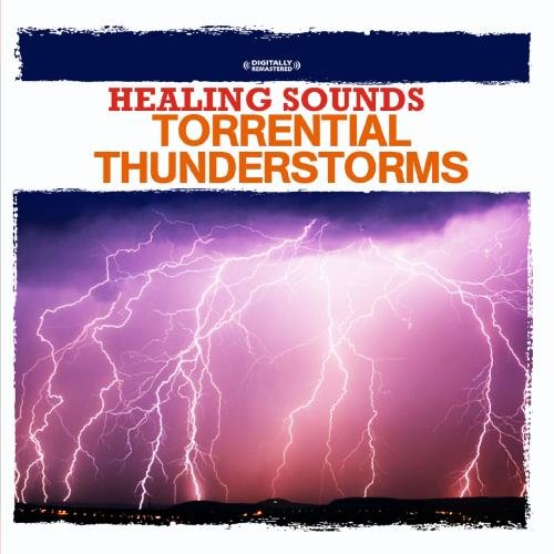 Sounds of Nature - Healing Sounds - Torrential Thunderstorms - Zortam Music