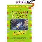 Cayman Islands Alive (The Cayman Islands Alive!) by Paris Permenter and John Bigley