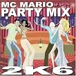 MC Mario Party Mix 2K6