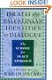 Israeli and Palestinian Identities in Dialogue: The School for Peace Approach