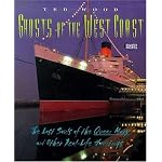 Ghosts of the West Coast: The Lost Souls of the Queen Mary and Other Real-Life Hauntings (Haunted America) book cover