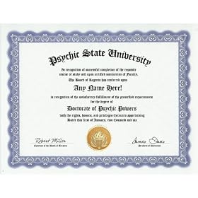 Psychic Powers Degree: Custom Gag Diploma Doctorate Certificate (Funny Customized Joke Gift - Novelty Item)