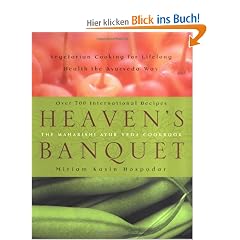 Heaven's Banquet: Vegetarian Cooking for Lifelong Health the Ayurveda Way
