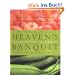 Heaven's Banquet: Vegetarian Cooking for Lifelong Health the Ayurveda Way