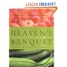 Heaven's Banquet: Vegetarian Cooking for Lifelong Health the Ayurveda Way
