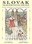 Slovak Tales for Young and Old: Pavol Dobsinsky in English and Slovak