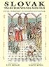 Slovak Tales for Young and Old: Pavol Dobsinsky in English and Slovak