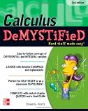 Calculus DeMYSTiFieD, Second Edition