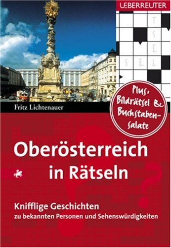 Ober�sterreich in R�tseln
