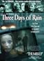 Three Days of Rain