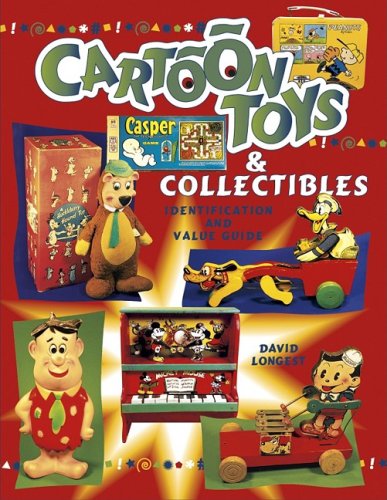 cartoon toys and collectibles identification and value guide