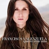 Francisca Valenzuela Quiero Verte M&Atilde;&iexcl;s - Single