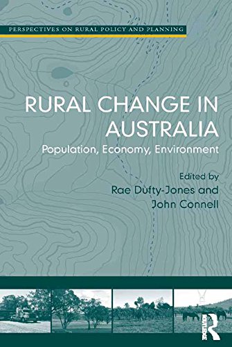 Rural Change in Australia: Population, Economy, Environment (Perspectives on Rural Policy and Planning)