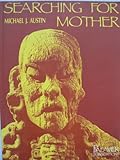 Searching for mother