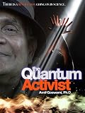 The Quantum Activist