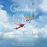 Goodbye for Now: A Novel
