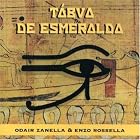 Tabua de Esmeralda by Odair Zanella & Enzo Rossella