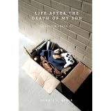 Life After the Death of My Son: What I'm Learning ~ Dennis Apple