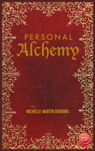 Personal Alchemy: The Missing Ingredient For Law Of Attraction Success