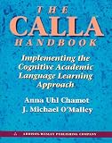 The Calla Handbook: Implementing the Cognitive Academic Language Learning Approach
