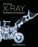 Produkt-Bild: X-Ray. Die Sch&ouml;nheit des Verborgenen